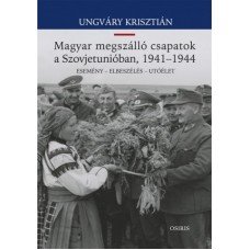 Magyar megszálló csapatok a Szovjetunióban, 1941-1944    16.95 + 1.95 Royal Mail